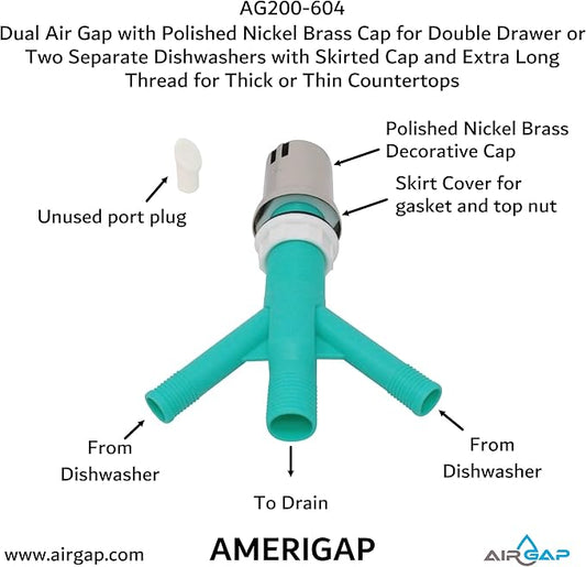 Dual Air Gap with Polished Nickel Brass Cap for Double Drawer or Two Separate Dishwashers with Skirted Cap and Extra Long Thread for Thick or Thin Countertops (AG200-604, AG200-X04,AMERIGAP)